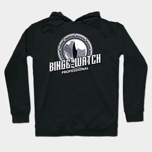 Binge-Watch Professional Hoodie